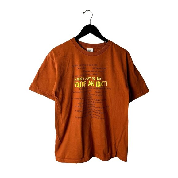 Cygnus Other - Vintage Y2K A Nicer Way to Say Idiot Humor T Shirt Adult Orange Large L Solid